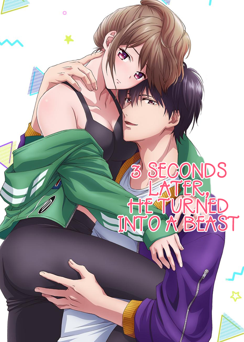 3 Seconds Later, He Turned Into a Beast